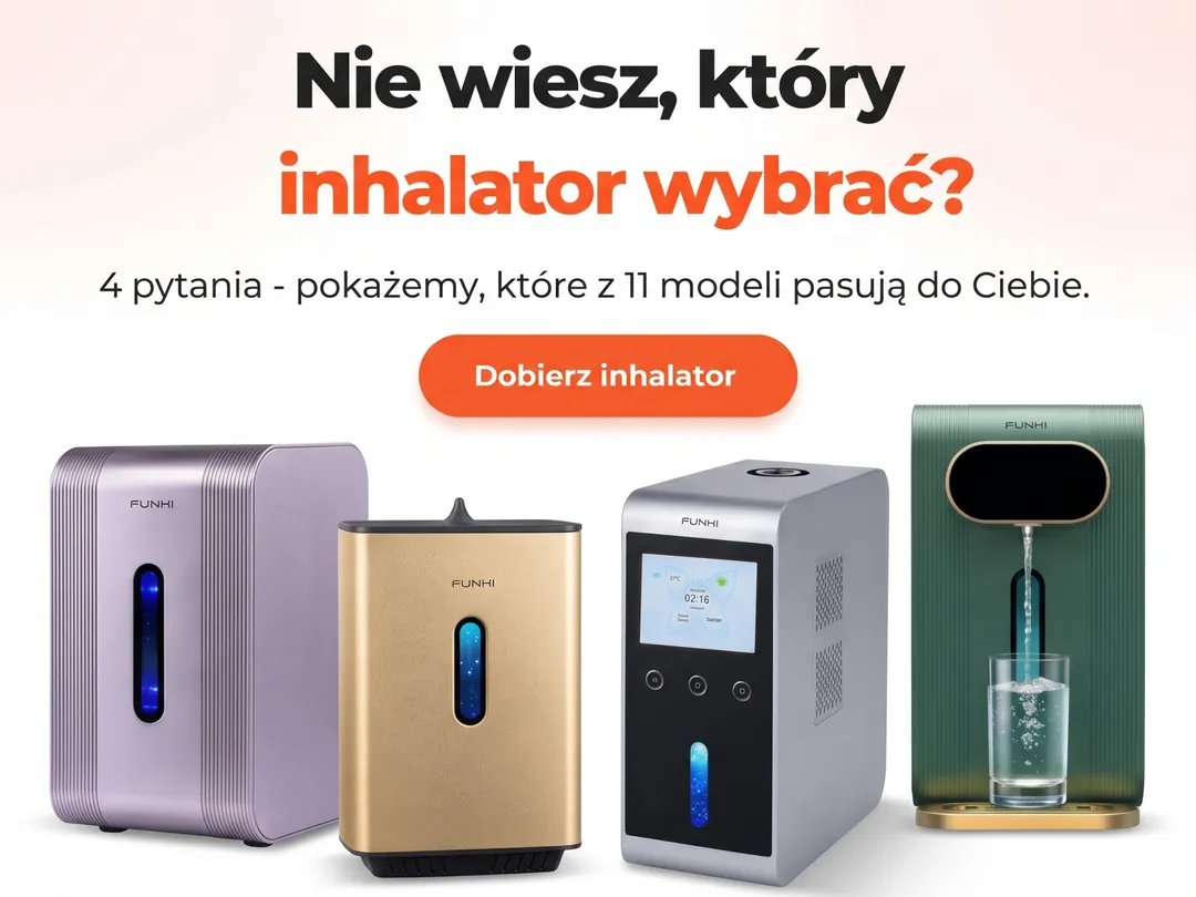 Dobierz inhalator wodoru FUNXI – 4 pytania, 11 modeli